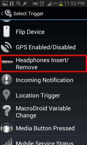 Triggers MacroDroid headphones