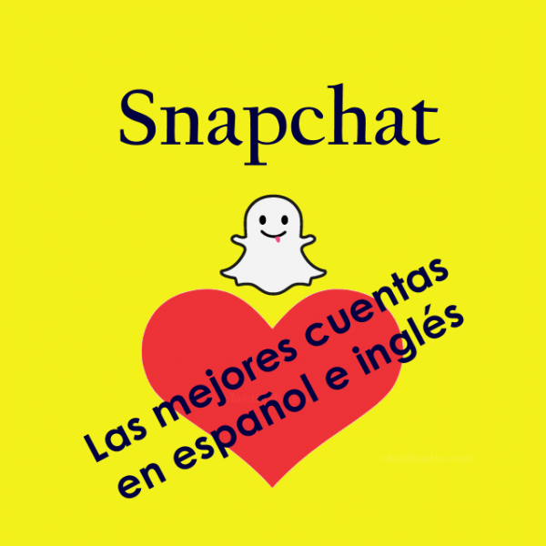 Snapchat: the best accounts in Spanish (and English)